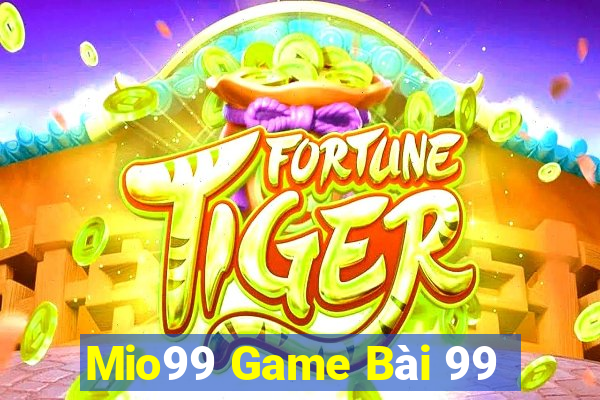 Mio99 Game Bài 99