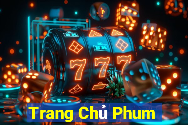 Trang Chủ Phum