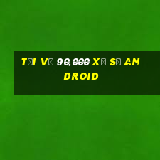 Tải về 90,000 Xổ số Android