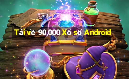 Tải về 90,000 Xổ số Android