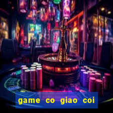 game co giao coi quan ao