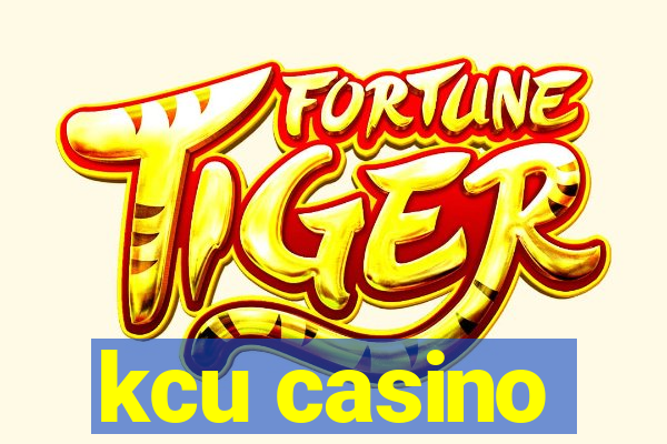 kcu casino