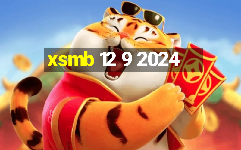 xsmb 12 9 2024