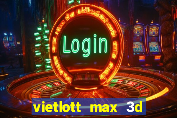 vietlott max 3d pro là gì