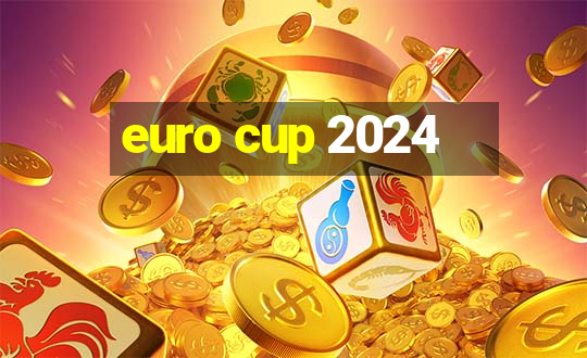 euro cup 2024