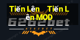 Tiến Lên    Tiến Lên MOD