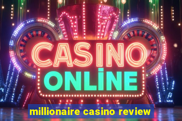 millionaire casino review