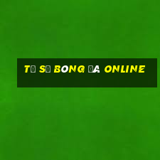 tỷ số bóng đá online