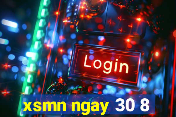 xsmn ngay 30 8