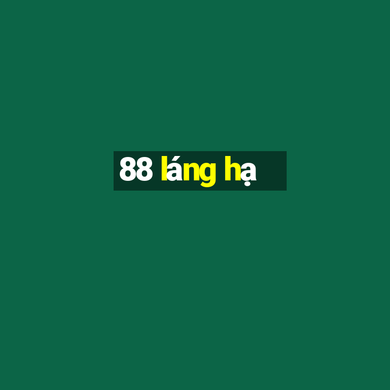 88 láng hạ