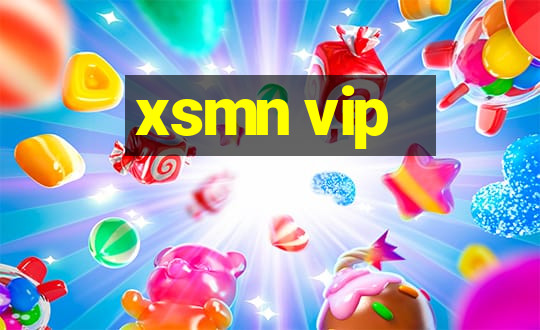 xsmn vip