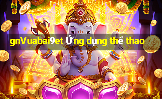 gnVuabai9et Ứng dụng thể thao