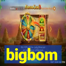 bigbom