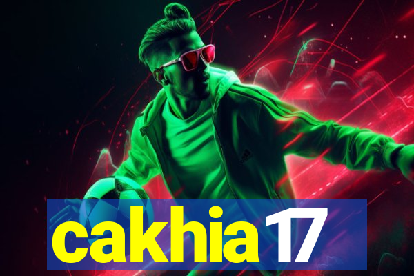 cakhia17