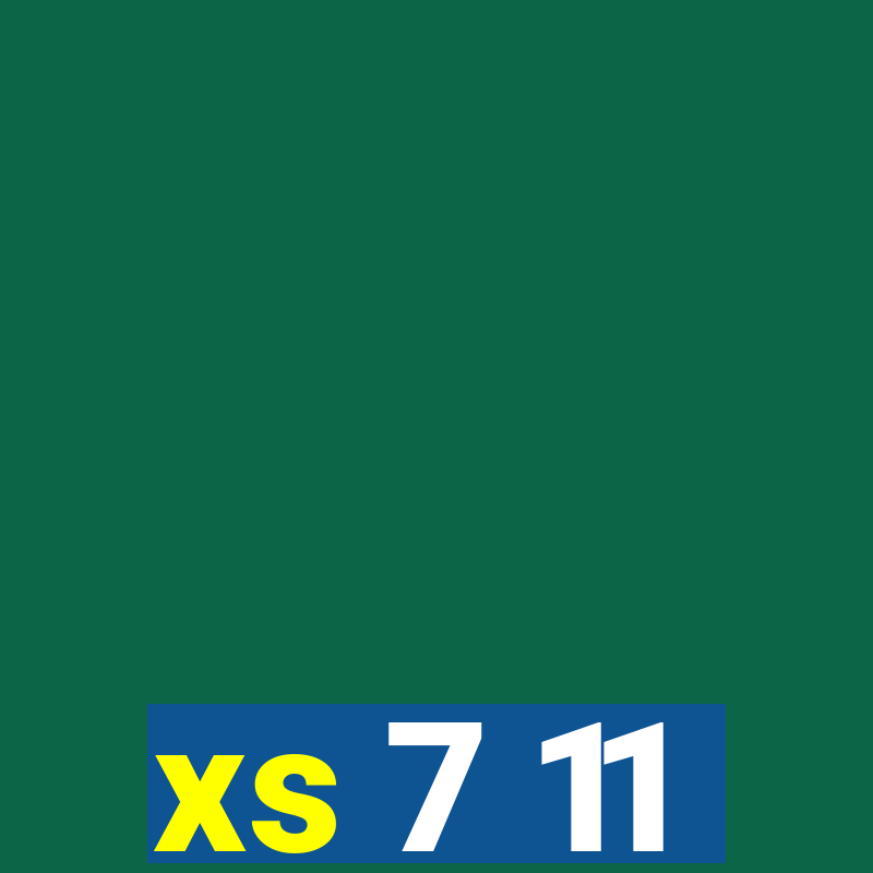 xs 7 11