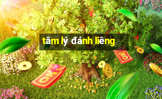 tâm lý đánh liêng