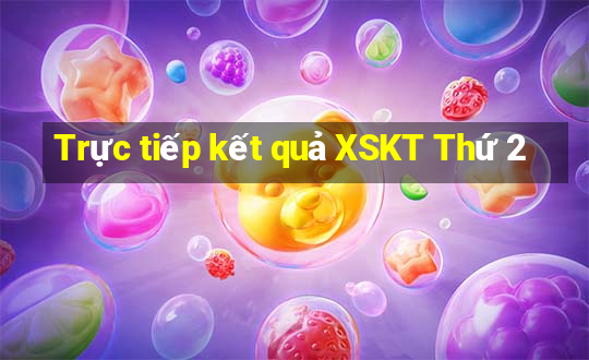 Trực tiếp kết quả XSKT Thứ 2