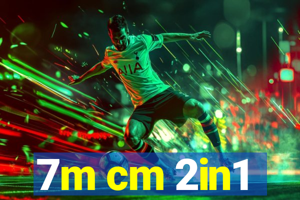 7m cm 2in1