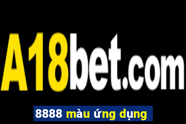 8888 màu ứng dụng