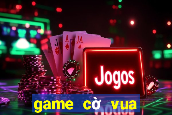 game cờ vua trẻ em