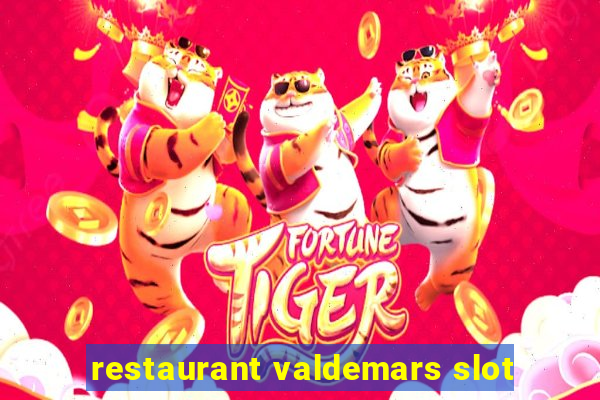 restaurant valdemars slot