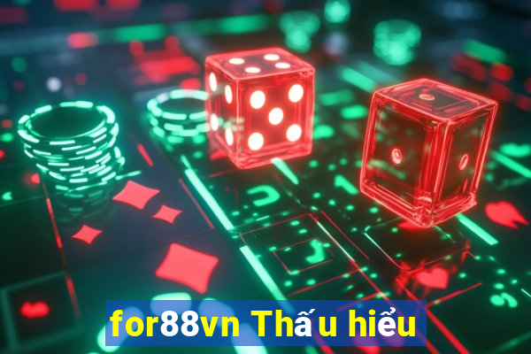 for88vn Thấu hiểu