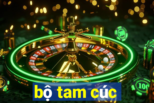 bộ tam cúc