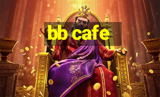 bb cafe