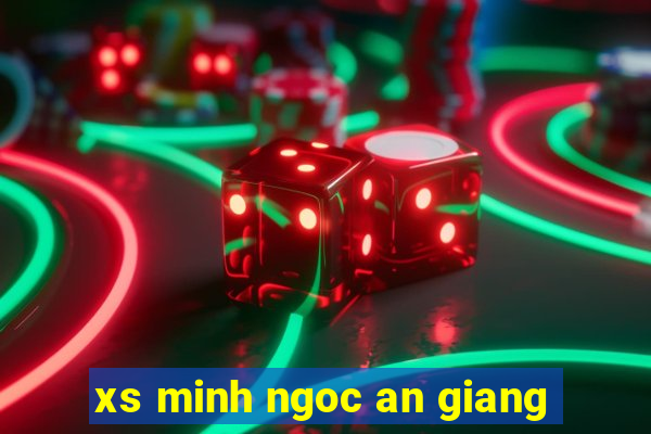 xs minh ngoc an giang