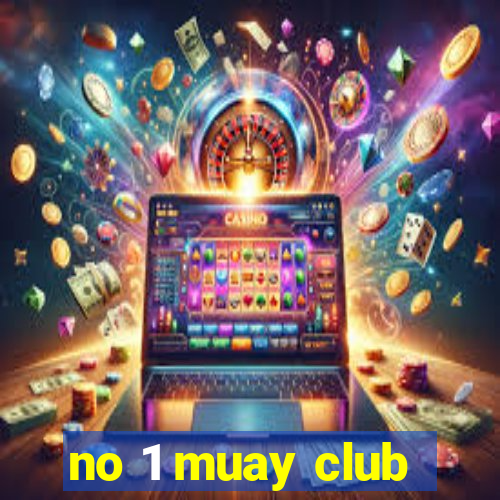 no 1 muay club