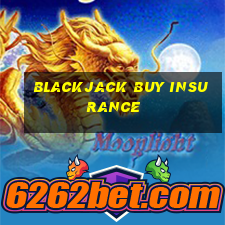 blackjack buy insurance