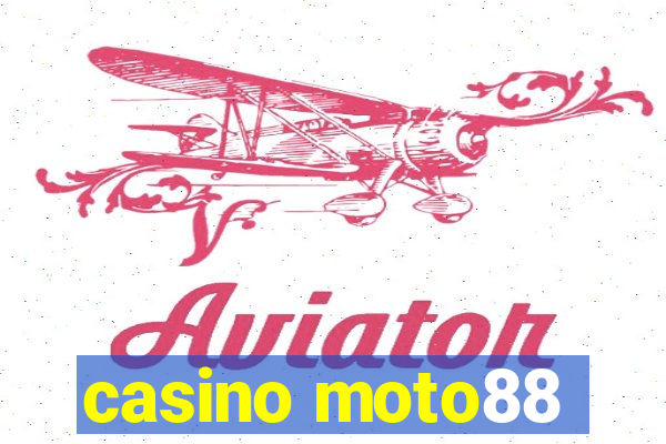 casino moto88