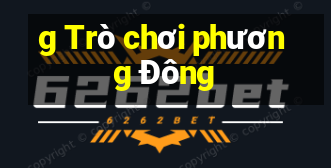 g Trò chơi phương Đông