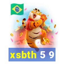 xsbth 5 9