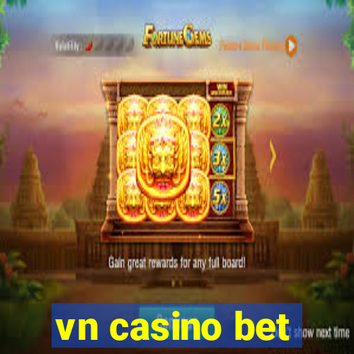 vn casino bet