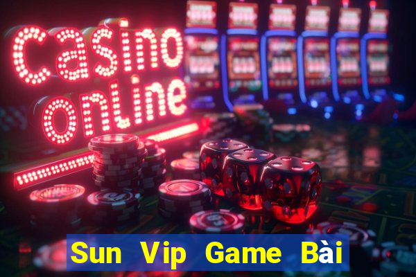 Sun Vip Game Bài 3 Cây Online