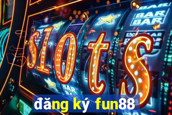 đăng ký fun88