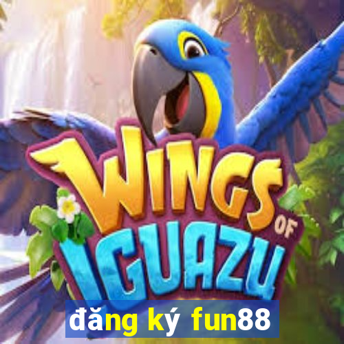 đăng ký fun88