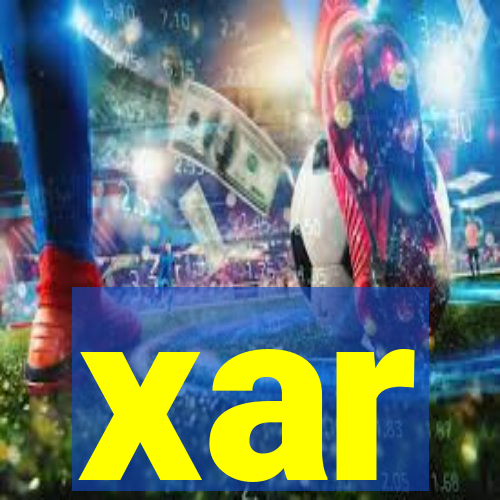 xar