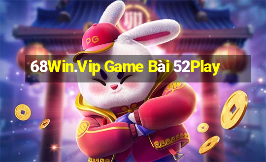 68Win.Vip Game Bài 52Play