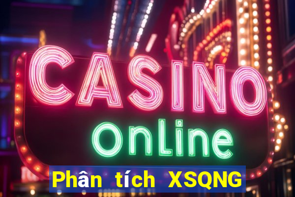 Phân tích XSQNG ngày 18