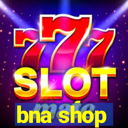 bna shop