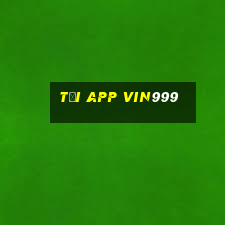 Tải App Vin999