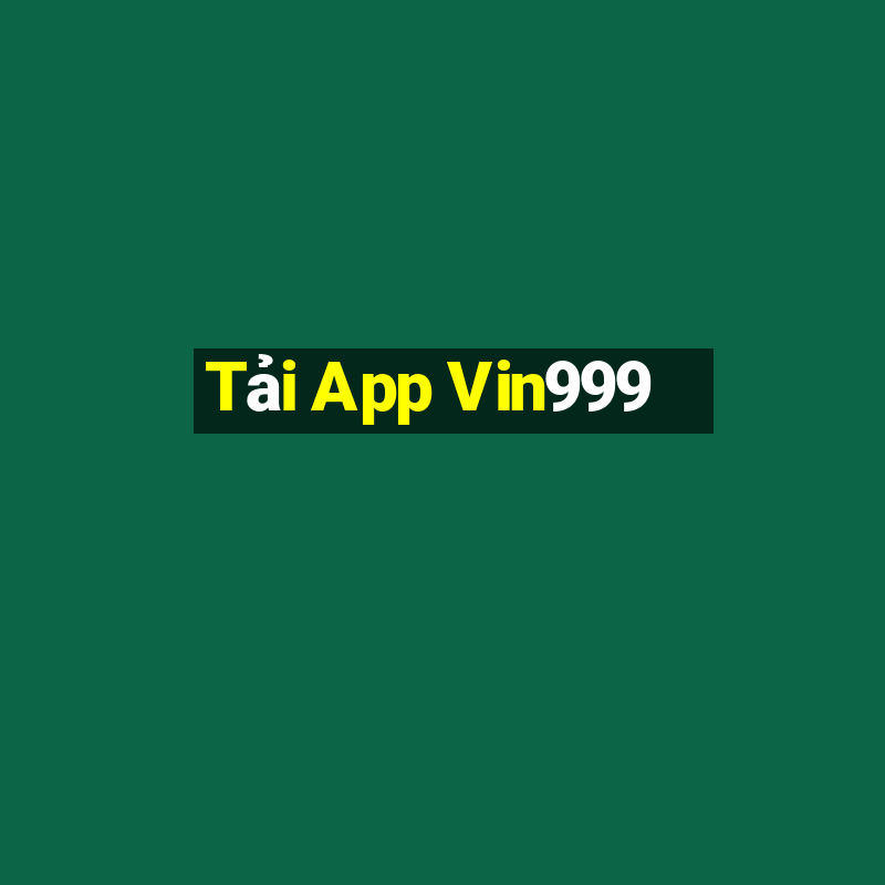 Tải App Vin999