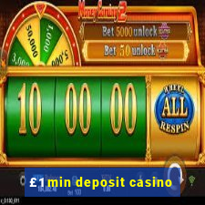 £1 min deposit casino