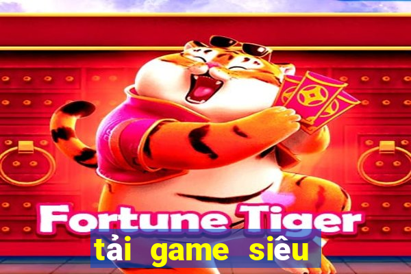 tải game siêu nổ hũ club