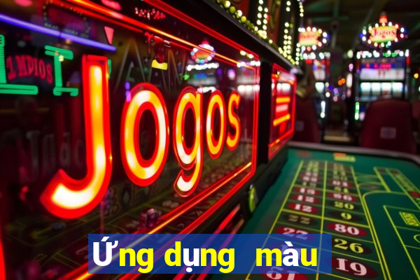 Ứng dụng  màu