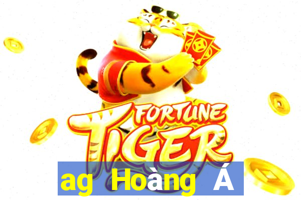 ag Hoàng Á giải trí