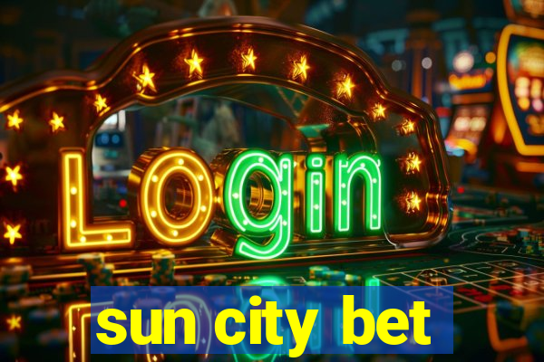 sun city bet