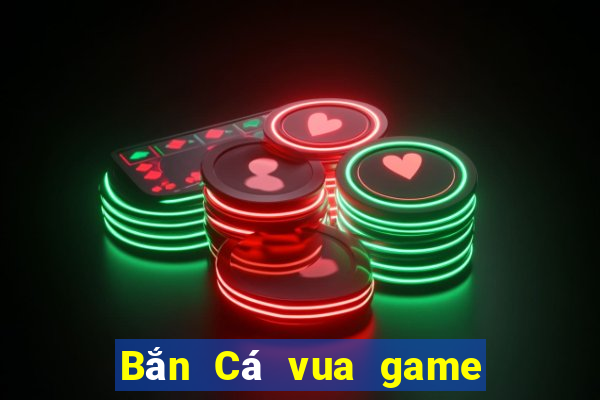 Bắn Cá vua game bài ios